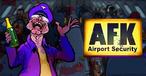 AFK Airport Security