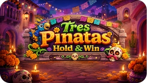 Tres Pinatas Hold & Win