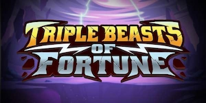 Triple Beasts of Fortune